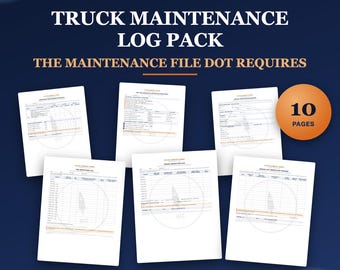 May include: A truck maintenance log pack featuring six white document pages with tables and text, including the title TRUCK MAINTENANCE LOG PACK, THE MAINTENANCE FILE DOT REQUIRES, and a circular orange badge stating 10 PAGES, BUILT ON 49 CFR 396.3.