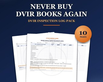 May include: A digital DVIR inspection log pack featuring 10 pages of Driver Vehicle Inspection Report forms. The document includes fields for company name, date, tractor and trailer units, odometer, location, and a checklist of vehicle parts.