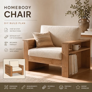 May include: A wooden armchair with a built-in side table and shelf. The chair has a light-colored cushion and a striped pillow. The text on the image says "HOMEBODY CHAIR DIY BUILD PLAN".
