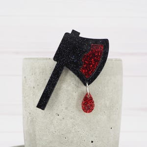 Black and Red Glitter acrylic Axe brooch - Badge - Push pin back - Halloween - Horror