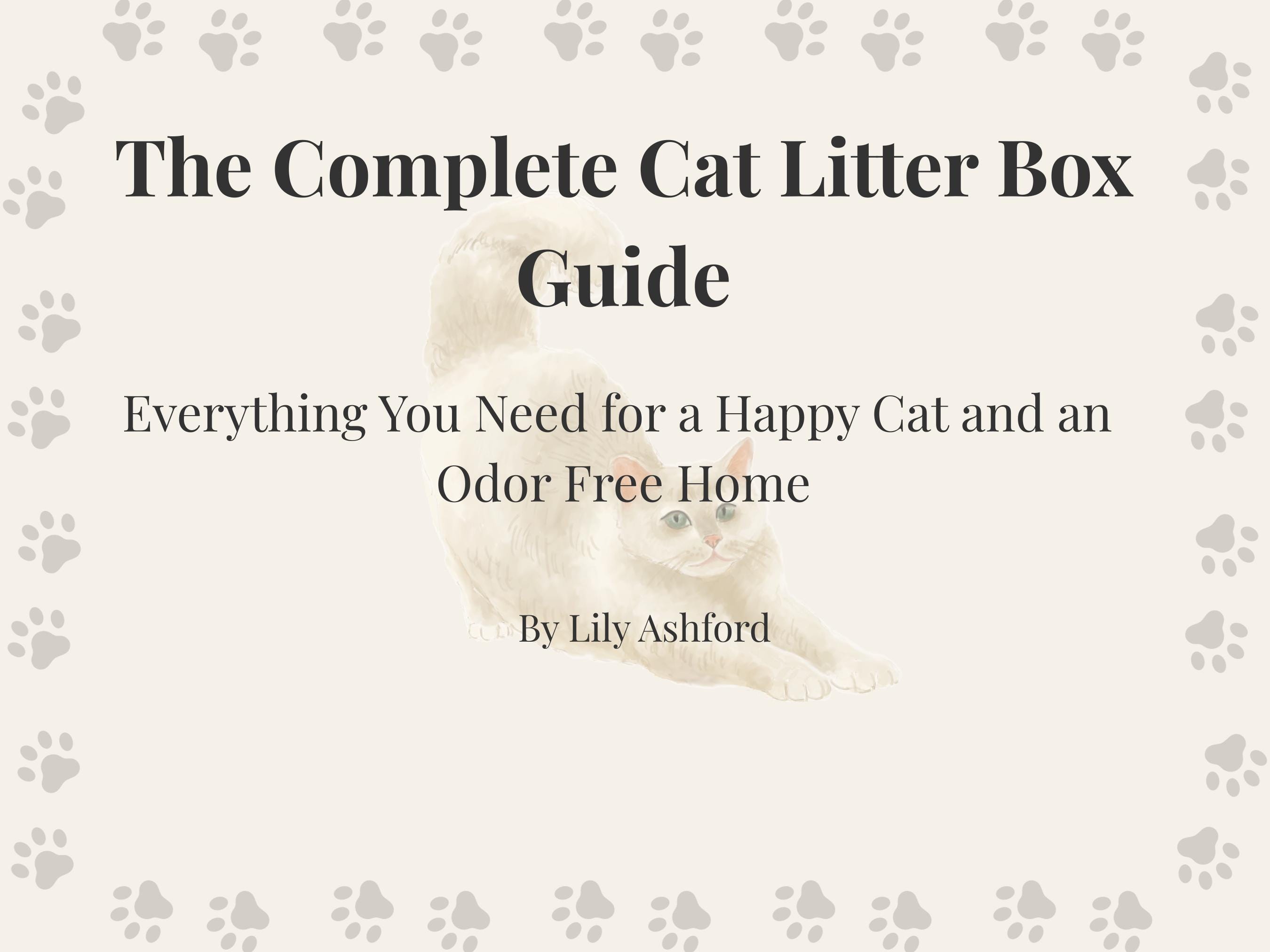 Complete Cat Litter Box Guide – Printable Tracker, Odor Solutions ...