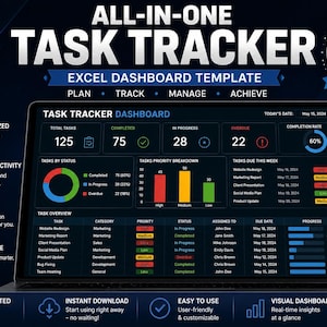 May include: An Excel spreadsheet template titled "All-in-One Task Tracker" displayed on a laptop screen. The dashboard shows task progress, completion rates, and due dates. The design is dark blue with white and green accents, and includes the text "Instant Download".
