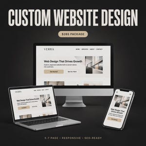 Może przedstawiać: Monitor stacjonarny, laptop i smartfon wyświetlające stronę internetową z tekstem VERRA, Web Design That Drives Growth, Get Started oraz See Our Work. Górny tekst brzmi CUSTOM WEBSITE DESIGN oraz 5-7 PAGE RESPONSIVE SEO-READY.