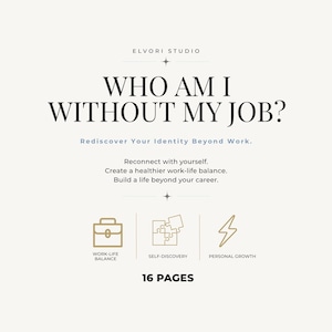 Identity Workbook, Career Burnout Recovery, Self Worth Journal, Work Life Balance Journal (Digital Download)