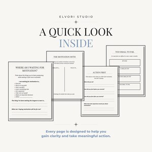 May include: A set of four white printable planner pages with black text titled A QUICK LOOK INSIDE, ELVORI STUDIO, WHERE AM I WAITING FOR MOTIVATION?, THE MOTIVATION MYTH, ACTION FIRST, and TOO SMALL TO FAIL, featuring various prompts and blank lines.