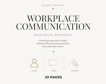 Workplace Communication Workbook, Professional Communication, Difficult Conversations, Feedback Guide