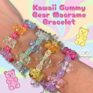 May include: A selection of macrame bracelets with clear gummy bear beads in various colours, including pink, blue, orange, yellow, and purple. The bracelets are displayed with the text "Kawaii Gummy Bear Macrame Bracelet".