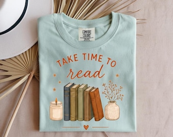 Camiseta "Tómate un tiempo para leer", camiseta gráfica para amantes de los libros, camiseta de motivación para la lectura, regalo para profesores, camiseta para amantes de las bibliotecas, camiseta para bibliófilos.