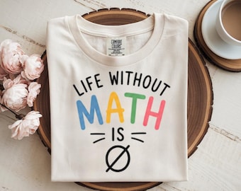 Camiseta "A vida sem matemática é um conjunto vazio", camiseta divertida para professor de matemática, presente para nerds e amantes da matemática, vestuário para educadores STEM.