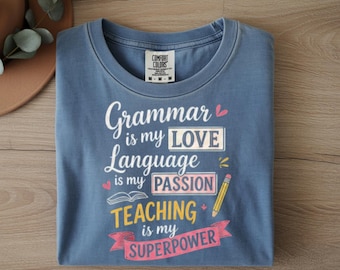 Shirt Grammar Is My Love Language, cadeau leraar Engels, T-shirt leraar superkracht, ELA Educator Appreciation Apparel