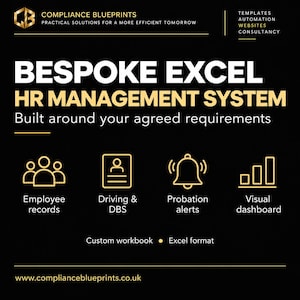 May include: A black digital graphic for a Bespoke Excel HR Management System. It features gold icons for employee records, driving and DBS, probation alerts, and a visual dashboard. Text includes Compliance Blueprints and website URL.