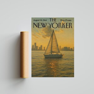 May include: A vintage New Yorker magazine cover from August 16, 1964, featuring a sailboat on the water at sunset. The magazine title is displayed above the image, with the price of 25 cents. A rolled poster is on the left.