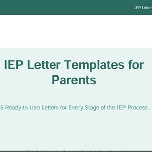 May include: A digital graphic with the text "IEP Letter Templates for Parents" in teal. Below, it reads "6 Ready-to-Use Letters for Every Stage of the IEP Process." The top banner says "IEP Empowered" and "IEP Letter Templates for Parents."