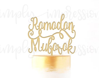Ramadan Mubarak Cake Topper 1/8 Thick 9 Finishes.-Ramadan Eid Decoration.