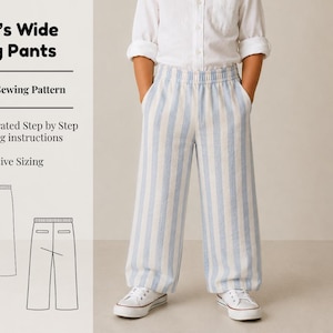 May include: A child wearing wide-leg pants with vertical blue and white stripes. The pants have an elastic waistband and pockets. The image also includes text that reads "Kid's Wide Leg Pants", "PDF Sewing Pattern", "Illustrated Step by Step Sewing instructions", and "Inclusive Sizing".