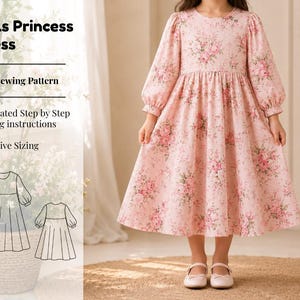 Op de afbeelding: Een roze jurk met bloemenpatroon, lange mouwen en een ronde halslijn. De tekst luidt: Girls Princess Dress, PDF Sewing Pattern, Illustrated Step by Step Sewing instructions, Inclusive Sizing. Inclusief een lijntekening van de jurk.