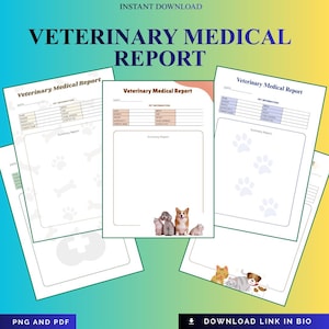 May include: A digital download featuring a veterinary medical report template. The design includes a teal and yellow gradient background with the words "VETERINARY MEDICAL REPORT" in large, dark teal letters. The template includes pet information and a summary report section. The image also includes the text "INSTANT DOWNLOAD", "PNG AND PDF", and "DOWNLOAD LINK IN BIO".