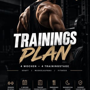 Peut inclure: Un document de programme d'entraînement de 4 semaines montrant une personne musclée dans une salle de sport. Le texte inclut BESSERE GEWOHNHEITEN, STÄRKERER KÖRPER, DEINE ZIELE, 4 WOCHEN TRAININGSPLAN, TRAININGS PLAN, 4 WOCHEN - 4 TRAININGSTAGE, KRAFT, MUSKELAUFBAU, FITNESS, DISCIPLINE BUILDS RESULTS.