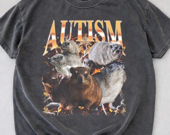 Autism Unhinged Shirt, Funny Rock Hyrax Meme Tee, Sarcastic Animal T-Shirt, Hyrax Lover Gifts