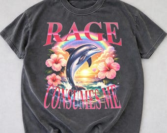 Rage Consumes Me Dolphin T-Shirt, Retro Funny Dolphin Meme Shirt, Silly Tee, Weirdcore Gifts