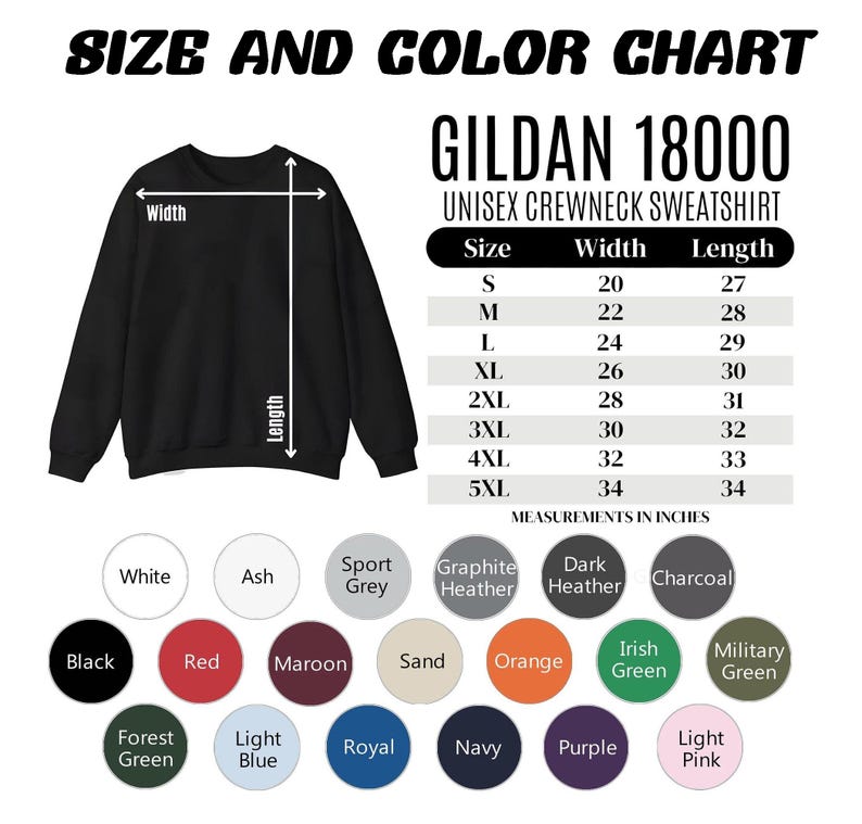 May include: A black Gildan 18000 unisex crewneck sweatshirt with a size and color chart. The chart shows measurements in inches for sizes S to 5XL, and color options including black, red, and navy.
