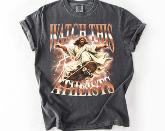 Watch This Atheists Vintage Graphic T-Shirt, Retro Jesus Skateboarding Meme Shirt, Funny Shirt
