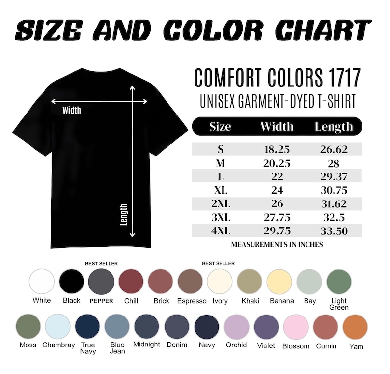 May include: Black unisex garment-dyed t-shirt with a size and color chart. The chart lists sizes S to 4XL with width and length measurements in inches. Color options include white, black, and various other shades.