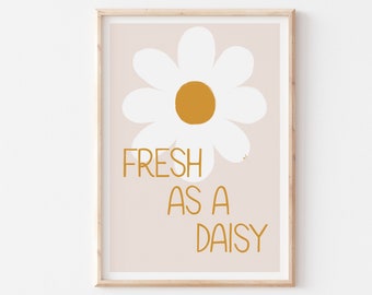 FRESH as a DAISY Quote Printable, Colorful Nursery Decor, Typography Print, Flower Girl Room Decor, Flower Print, Floral Baby Girl Wall Art