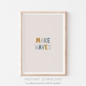 Make Waves Surf Printable Wall Art, Typography Boy Room Decor, Make Waves Print, Beach Nursery Decor, Nursery Quote Print, Surf Nursery Art