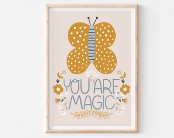 Butterfly You Are MAGIC Printable Art, Inspirational Quote for Little Girls, Colorful Girl Room Art, Mustard Yellow Farmhouse Nursery Art
