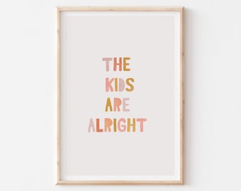 The Kids Are Alright Printable Wall Art, Nursery Wall Art, Typography Printable, Girls Room Decor, Playroom Printable, Pastel Pink Wall Art