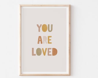 You Are Loved Printable Wall Art, Baby Girl Nursery Decor, Nursery Quotes, Earthy Tones Typography Print, Kids Printables, Quotes for Kids