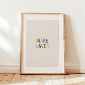 Make Waves Surf Printable Wall Art, Typography Boy Room Decor, Make Waves Print, Beach Nursery Decor, Nursery Quote Print, Surf Nursery Art