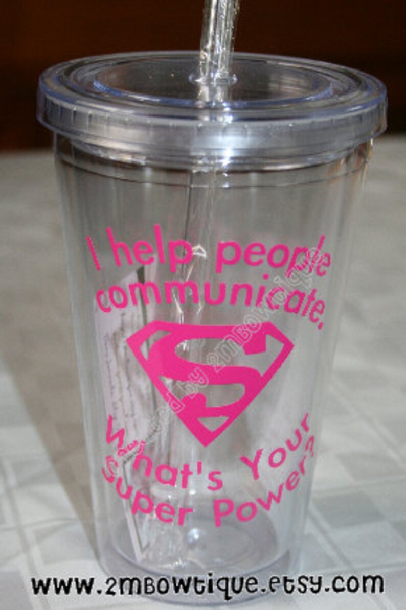 Personalized Tumbler Cups for Speech Pathologist / Teacher / SLP I Help People Communicate, What's Your Superpower image 2