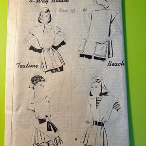 May include: Vintage sewing pattern for a Vera Maxwell 4-Way Blouse, size 18. The pattern features illustrations for "Teatime," "Beach," "Evening," and "Travel" styles. The pattern is printed on aged paper with black ink.