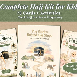 Peut inclure: Kit complet du Hajj pour enfants, comprenant 78 cartes et activités. L'image présente trois livres illustrés : "My First Hajj Steps" pour garçons et filles, et "The Stories Behind Hajj Steps". Le kit enseigne le Hajj de manière ludique.