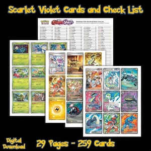 May include: A digital download featuring a checklist and cards from the Pokémon TCG Scarlet & Violet set. The image displays various cards with colorful illustrations and the text "Scarlet Violet Cards and Check List." The product includes 29 pages and 259 cards.