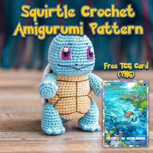 Squirtle Crochet Pattern | Water Turtle Amigurumi Tutorial | Cute Anime Crochet Toy PDF | DIY Animal Pattern + FREE Printable Custom Card