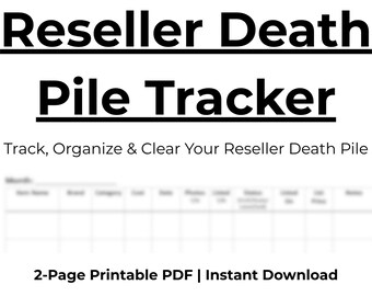 Reseller Death Pile Tracker | Inventory Log + Monthly Progress Tracker | Stay Organized & List More Items PDF