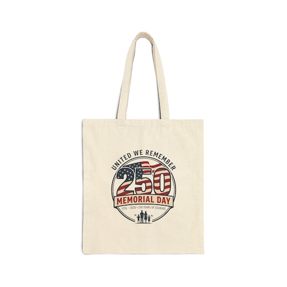 United We Remember 250 Memorial Day Tote Bag | American Flag Tribute