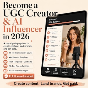 May include: A digital tablet displays a course interface titled Become a UGC Creator & AI Influencer in 2026. The screen shows a 72% progress bar, module lists, and a video of a person holding a skincare bottle. Text lists course components including a 13-module interactive course, workbook, templates, and PLR license.
