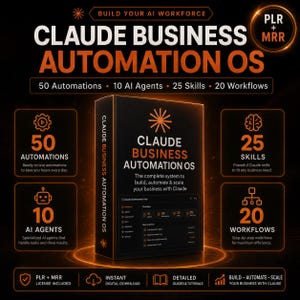 Puede incluir: Una caja negra etiquetada como Claude Business Automation OS con texto y gráficos en naranja. Incluye 50 automatizaciones, 10 agentes de IA, 25 habilidades y 20 flujos de trabajo. El diseño presenta iconos, marca PLR + MRR y detalles de descarga.