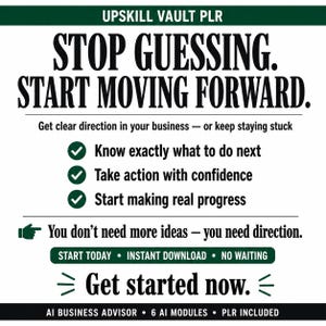 May include: A white graphic with black text that reads "STOP GUESSING. START MOVING FORWARD." Additional text includes "Get started now." and "AI BUSINESS ADVISOR 6 AI MODULES PLR INCLUDED."