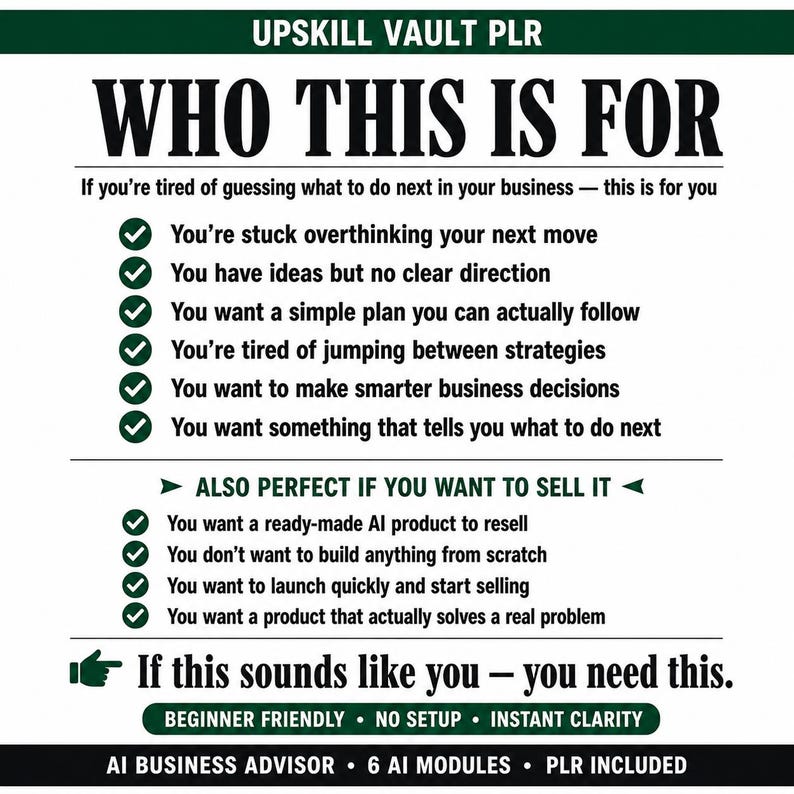 May include: A white graphic with black text that reads "WHO THIS IS FOR" and lists benefits for business owners. The graphic also states "ALSO PERFECT IF YOU WANT TO SELL IT" and "If this sounds like you - you need this."