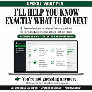 May include: A laptop screen displays a business overview interface with charts and icons. Text at the top reads "UPSKILL VAULT PLR" and "I'LL HELP YOU KNOW EXACTLY WHAT TO DO NEXT." Additional text includes "BEGINNER FRIENDLY" and "AI BUSINESS ADVISOR."