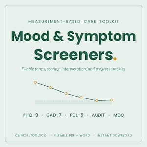 Puede incluir: Un gráfico cuadrado verde claro con el texto "Mood & Symptom Screeners." Debajo, se lee "Fillable forms, scoring, interpretation, and progress tracking." Se presenta un gráfico de líneas, junto con las abreviaturas PHQ-9, GAD-7, PCL-5, AUDIT y MDQ.