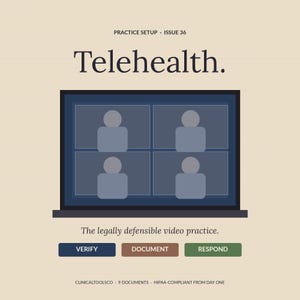 May include: An illustration about Telehealth. The image shows a laptop screen with four gray figures in boxes, representing a video call. Below the screen are three colored buttons labeled "VERIFY", "DOCUMENT", and "RESPOND". The text "The legally defensible video practice" is also present.