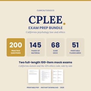May include: A CPLEE exam prep bundle for California psychology law and ethics by CLINICALTOOLSCO. Includes 200 practice questions, 145 pages of material, 68 slide deck, 51 printable flashcards, and two full-length 100-item mock exams for 2026.