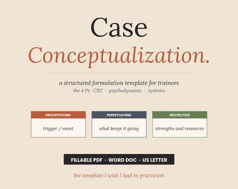 Case Conceptualization Template for Therapy Trainees | 4 Ps, CBT, Psychodynamic + Systemic | 5-Model Worked Examples | PDF + Word
