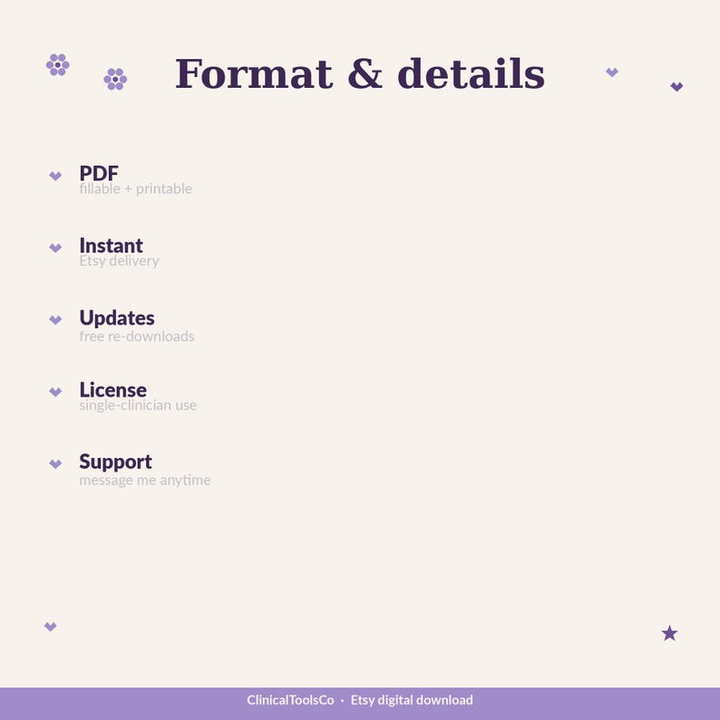 May include: A digital download graphic with the text "Format & details" in a dark purple font. The text describes the product format, including PDF, instant Etsy delivery, free updates, single-clinician license, and support.